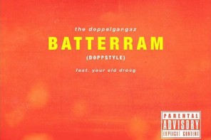 Doppelgangaz & Your Old Droog im 80er-Style // Audio