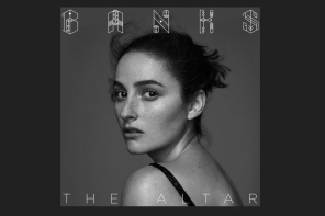 Ungeschminkte Einsichten: BANKS mit “The Altar” // Review